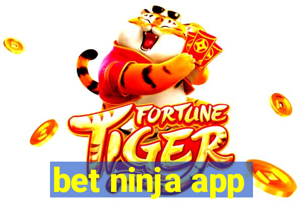 bet ninja app